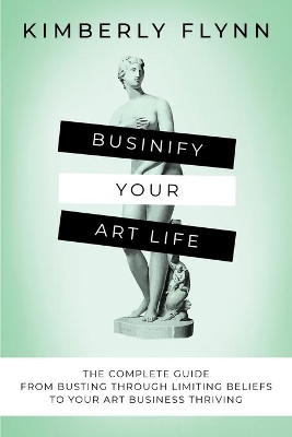 Businify Your Art Life book