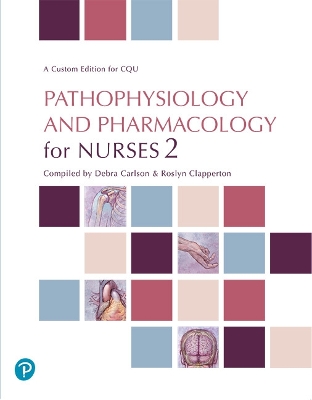 Pathophysiology and Pharmacology for Nurses 2 (Custom Edition) book