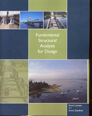 Fundamental Structural Analysis for Design (Pearson Original Edition) book