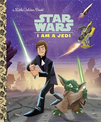 I Am a Jedi (Star Wars) book