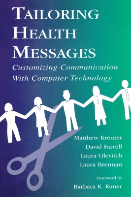 Tailoring Health Messages by Matthew W. Kreuter