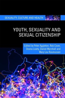 Youth, Sexuality and Sexual Citizenship by Peter Aggleton