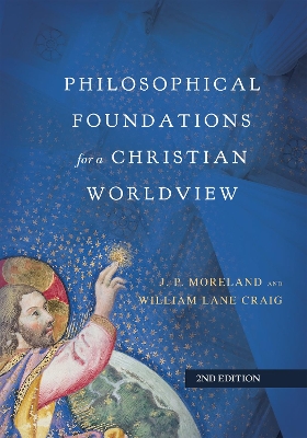 Philosophical Foundations for a Christian Worldview book