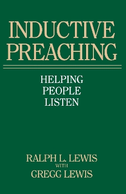 Inductive Preaching: Helping People Listen book