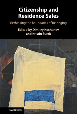 Citizenship and Residence Sales: Rethinking the Boundaries of Belonging book