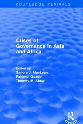 Revival: Crises of Governance in Asia and Africa (2001) by Sandra J. MacLean