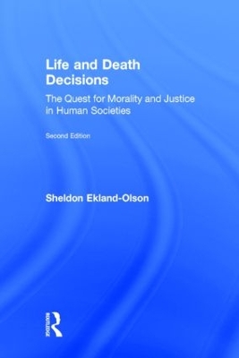 Life and Death Decisions by Sheldon Ekland-Olson