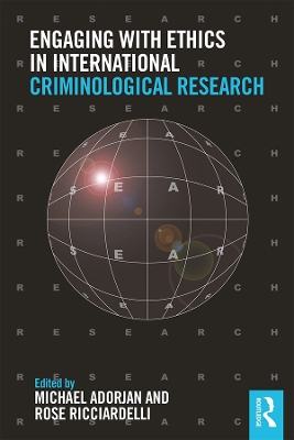 Engaging with Ethics in International Criminological Research book