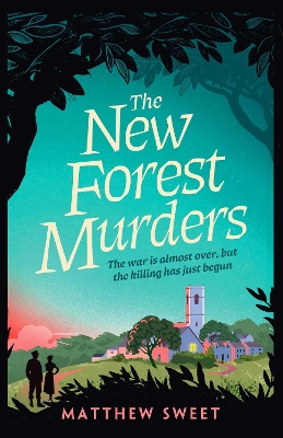 The New Forest Murders: A page-turning wartime murder mystery, perfect for fans of Agatha Christie's Partners in Crime book