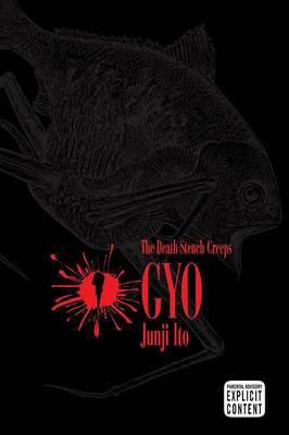 Gyo Volume 1 by Junji Ito