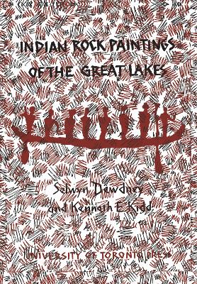 Indian Rock Paintings of the Great Lakes book