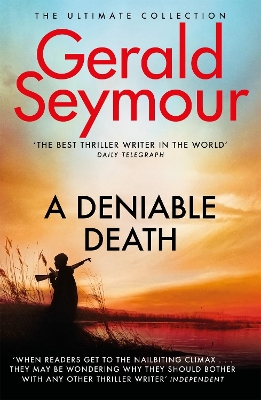 A Deniable Death by Gerald Seymour