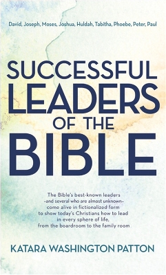 Successful Leaders of the Bible book