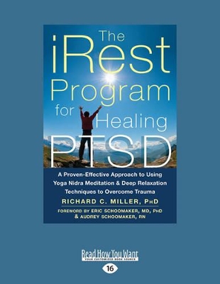 iRest Program for Healing PTSD by Richard C. Miller