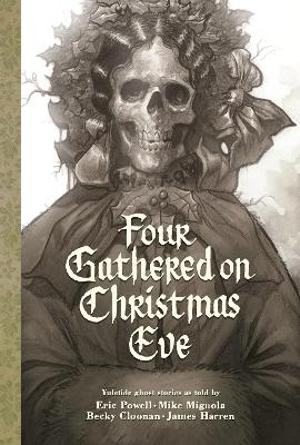 Four Gathered On Christmas Eve book
