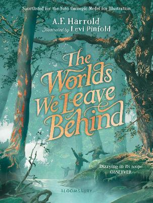 The Worlds We Leave Behind: SHORTLISTED FOR THE YOTO CARNEGIE MEDAL FOR ILLUSTRATION book