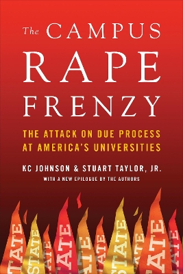 The Campus Rape Frenzy by Kc Johnson