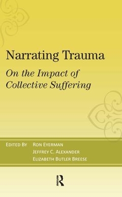 Narrating Trauma by Ronald Eyerman