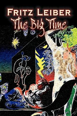 Big Time by Fritz Leiber, Science Fiction, Fantasy book