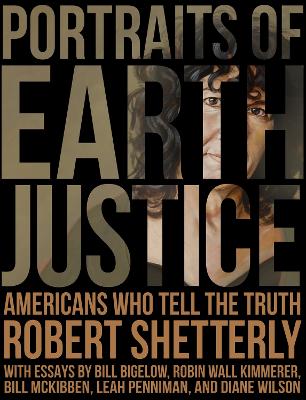 Portraits of Earth Justice: Americans Who Tell the Truth book