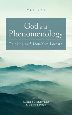 God and Phenomenology by Joeri Schrijvers