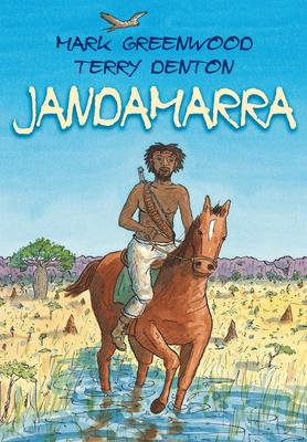 Jandamarra by Mark Greenwood