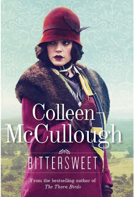 Bittersweet by Colleen McCullough