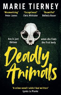 Deadly Animals: Val McDermid Crime Debut Award Winner 2024 by Marie Tierney