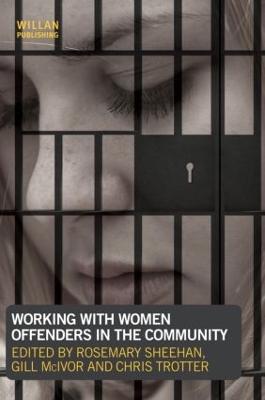 Working with Women Offenders in the Community by Rosemary Sheehan
