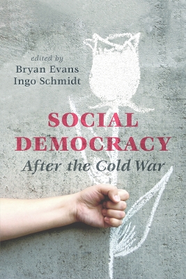 Social Democracy After the Cold War by Bryan Evans