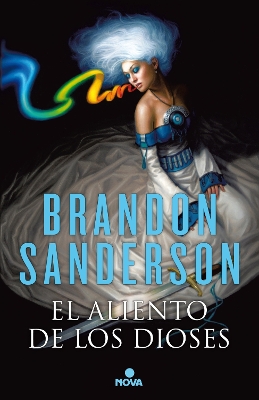 El Aliento de Los Dioses by Brandon Sanderson