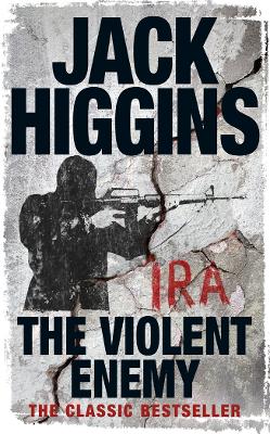 The Violent Enemy by Jack Higgins