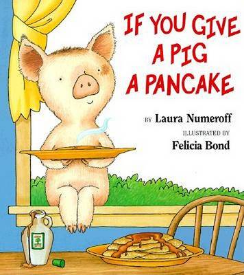 If You Give a Pig a Pancake book