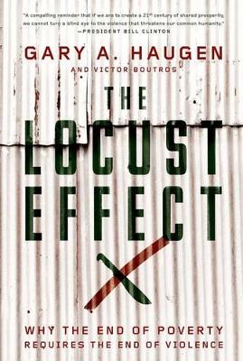 The Locust Effect by Gary A. Haugen