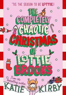 The Completely Chaotic Christmas of Lottie Brooks book