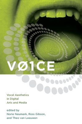 V01CE: Vocal Aesthetics in Digital Arts and Media book