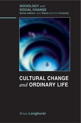 Cultural Change and Ordinary Life book