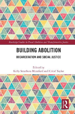 Building Abolition: Decarceration and Social Justice book
