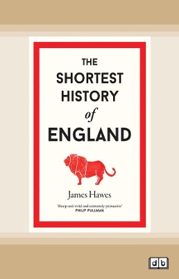 The Shortest History of England book