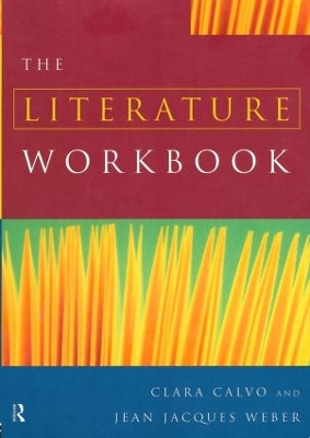 The Literature Workbook by Clara Calvo