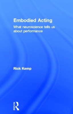 Embodied Acting by Rick Kemp