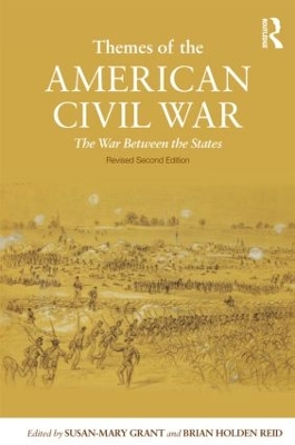 Themes of the American Civil War by Susan-Mary Grant