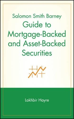 Salomon Smith Barney Guide to Mortgage-backed and Asset-backed Securities book