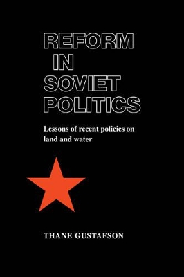 Reform in Soviet Politics book