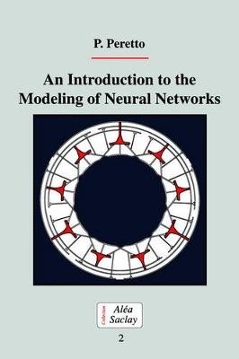 An Introduction to the Modeling of Neural Networks by Pierre Peretto