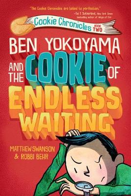 Ben Yokoyama and the Cookie of Endless Waiting book