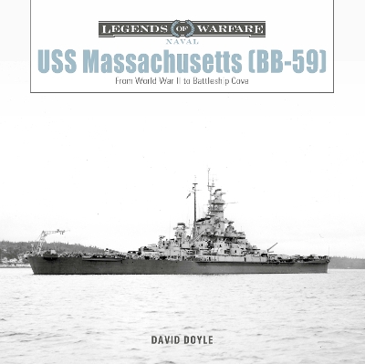 USS Massachusetts (BB-59): From World War II to Battleship Cove book