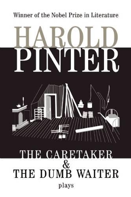 The Caretaker / the Dumb Waiter by Harold Pinter