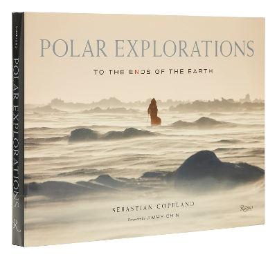 Polar Explorations: To the Ends of the Earth book