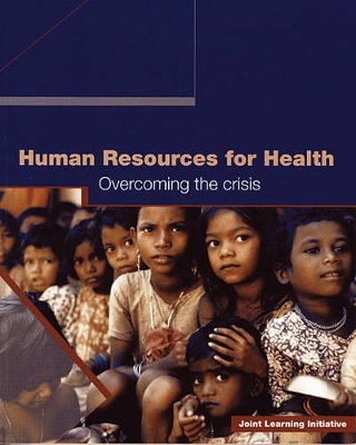 Human Resources for Health - Overcoming the Crisis book